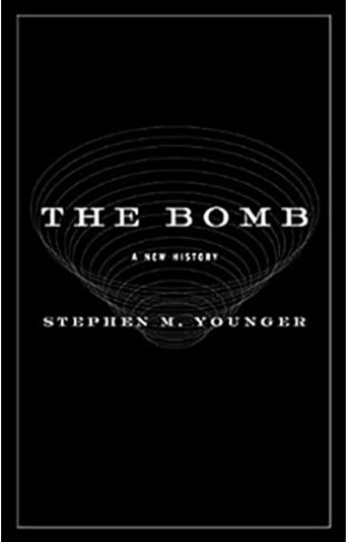 The Bomb - A New History